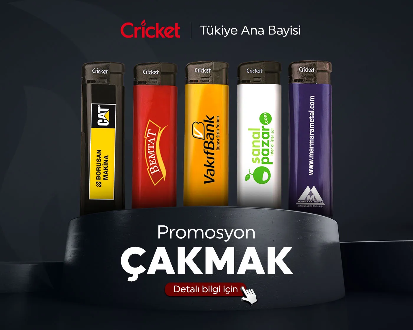 Cricket Çakmak Türkiye Ana Bayisi